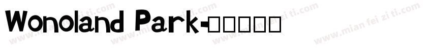 Wonoland Park字体转换